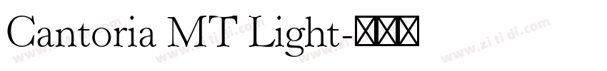 Cantoria MT Light字体转换